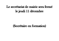 fermeture 11 décembre